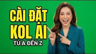 KOLStudio Tutorial - CÀI ĐẶT KOL STUDIO Từ A-Z