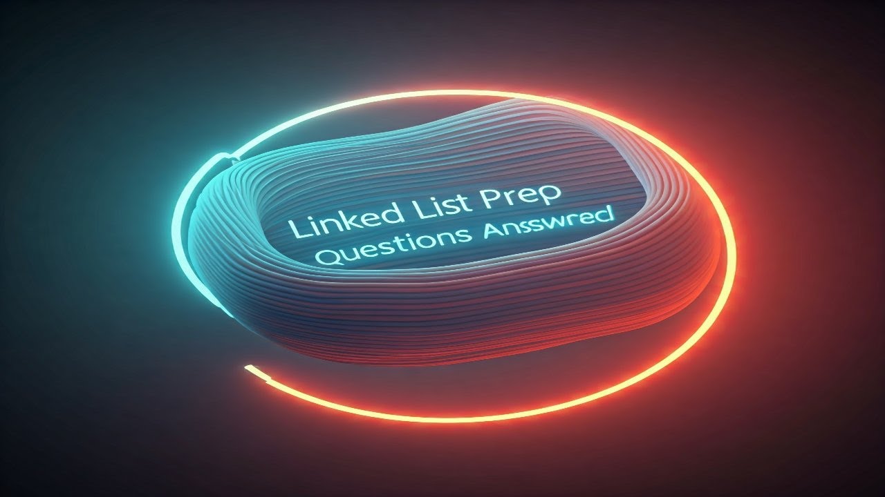 Linked List Interview Prep: Questions Answered - YouTube