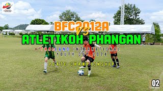 2024.06.02 TIYC2024 ⚽ BFC2012A vs ATLETOKOH PHANGAN ⚽ TIYC 2024 U12 2012 ⚽ PLATE CHAMPIANSHIP