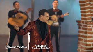 Cuál Adiós (Ya No Vives En Mi) - Steeven Sandoval