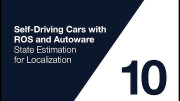 Autoware Course Lecture 10: State Estimation for Localization