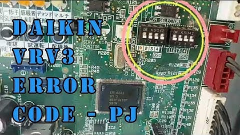 DAIKIN VRV 3 ERROR CODE - PJ