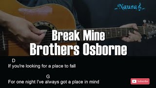 Brothers Osborne - Break Mine Guitar Chords Lyrics
