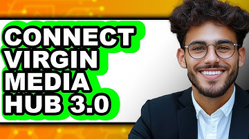 How to Connect Virgin Media Hub 3.0 (Updated)