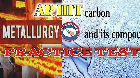 RGUKT CET - PHYSICAL SCIENCE PRACTICE TEST