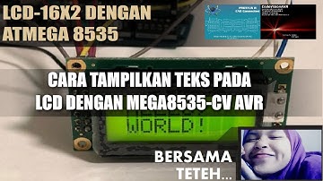 #Simulasi CV AVR - Simulasi Menampilkan Tulisan pada LCD