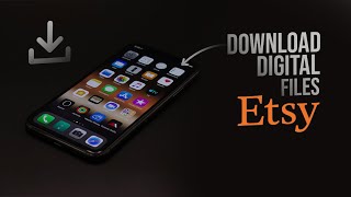 How to Download Etsy Digital Files on iPhone (tutorial)