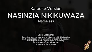 Nameless - Nasinzia Nikikuwaza (Karaoke Version)