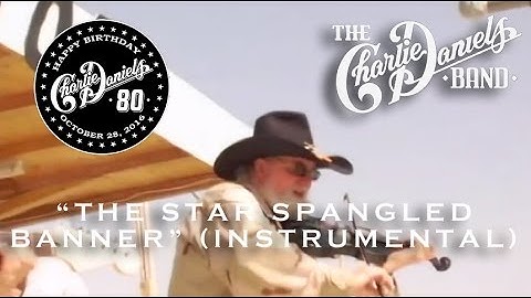 The Star Spangled Banner - Charlie Daniels Band - Official Video