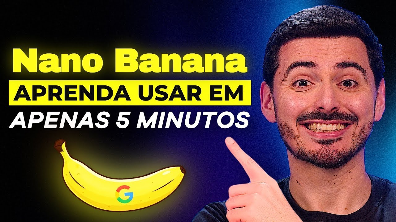 Como usar o Nano Banana {ABRIL 2026} (Guia FÁCIL e RÁPIDO) - YouTube