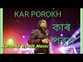 Kar porokh song karaoke By  ND Music Mp3 Song