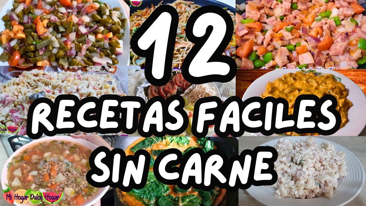 💚12 RECETAS ¡SIN CARNE! 🌱 Fáciles, Ricas y Económicas #mihogardulcehogar #recetassincarne #recetas