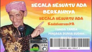 🔴CERAMAH KIYAI JAMAN DULU| KIYAI JAMAN DULU| SEGALA SESUATU ADA BERKAH & WAKTUNYA