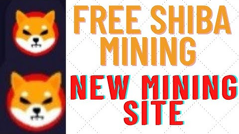New free shiba mining site.