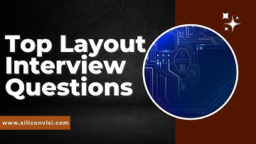 Top Layout Interview Questions || Alanlog Layout || Memory Layout #vlsi #interview #siliconvlsi