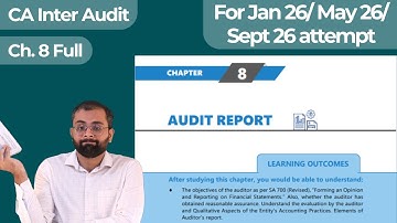 CA Inter Audit Full Ch. 8 | Audit Report | SA 700 Series, SA 600 & 299 | Jan 26/ May 26/ Sept 26