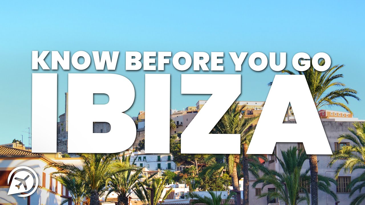 Ibiza Island - What you need to know before you go – Go Guides