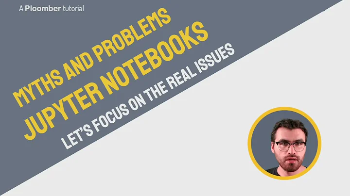 Myths and Problems of Jupyter Notebooks