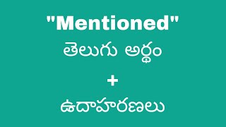 Mentioned Meaning In Telugu With Examples Mentioned తలగ ల అరథ In Telugu