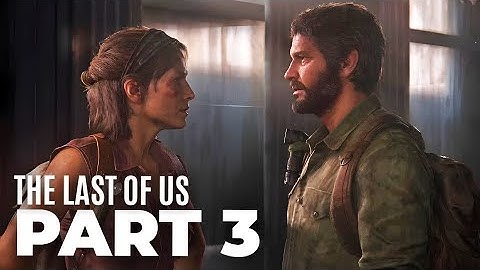 The Last of Us Part 1 Playthrough (PART 3) [4K 60FPS]