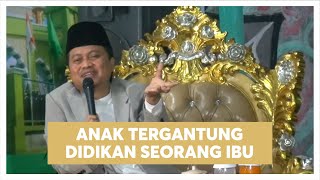 Bagaimana Mau Mendidik Anak Jika Ibunya Tidak Terdidik - Gus Yusuf Ch -