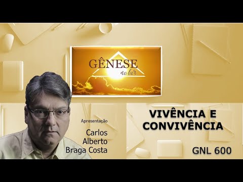 VIVÊNCIA E CONVIVÊNCIA - GNL600