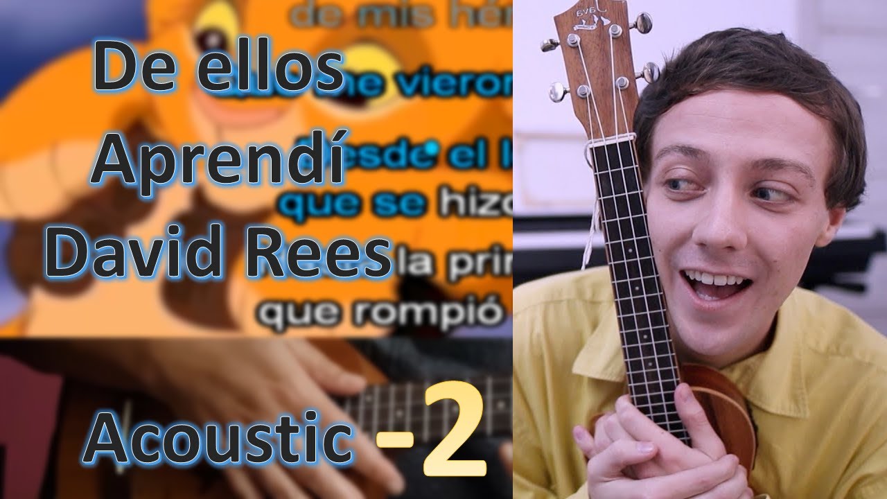 (-2) De ellos aprendí - David Rees - Karaoke Ukelele - YouTube