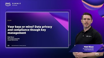 AWS Summit ASEAN 2022 - Your keys or mine? Data privacy & compliance through key management (SEC203)