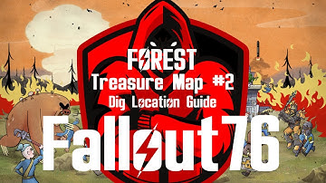 Fallout 76 - FOREST Treasure Map #2 EASY Dig Location Guide