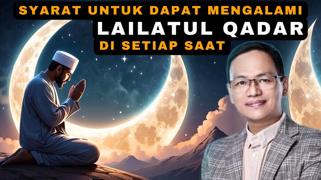 syarat sederhana untuk dapat mengalami LAILATUL QADAR setiap saat #syaifulkarim #ngajitauhid
