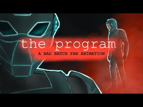The Program | A Bad Batch Animation