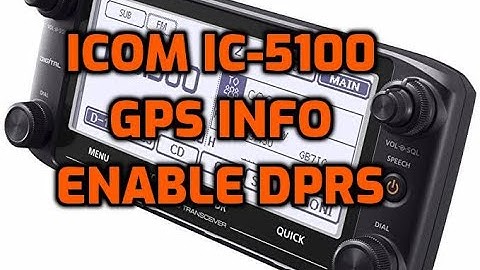 ICOM ID-5100 - GPS info- Turn on DPRS