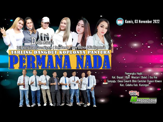 Live PERMANA NADA || Khitanan : ZIO ZAKARIA || Cieurih Cantilan Cidahu Kuningan || Pagi 03 Nov 2022 class=