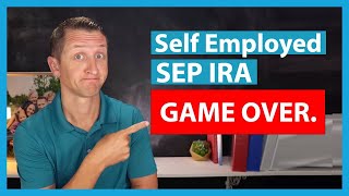 The Self Employed SEP IRA rule that changes everything!