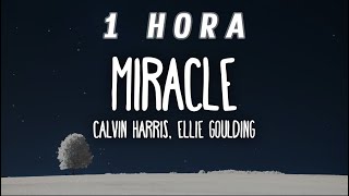 Calvin Harris, Ellie Goulding - Miracle (Lyrics)