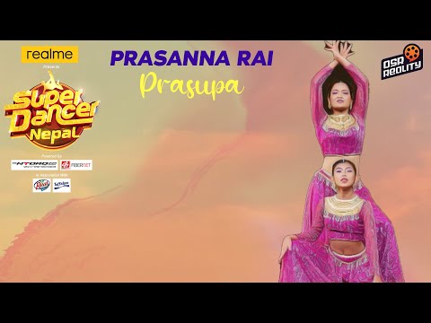 SUPER DANCER NEPAL | Prasanna Rai & Upasana Shakya | Chaaraana Ko Masala | Performance Top 12