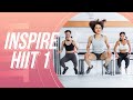 INSPIRE HIIT 1 | 30 PHÚT VẮT KIỆT | HÃY TẬP NẾU BẠN MUỐN GIẢM MỠ 550 CALORIES | Workout #163