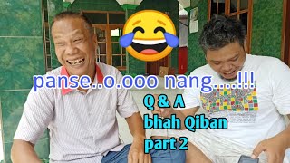 🔴 Q & A part 2 bhah qiban pasti tertawa...!!!