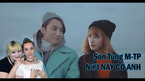 Reaction Time!! // Son Tung M-TP- NƠI NÀY CÓ ANH *Is He Finally Not So Sad??*