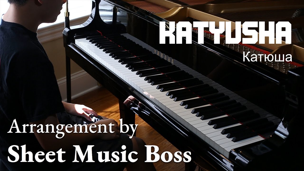Katyusha - arr. Sheet Music Boss (Piano Cover)
