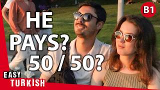 Learn Turkish Dating Culture | Who Pays on the First Date?