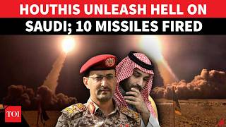 ‘10 MISSILES AT ONCE!’: Houthis Target ALL Of Saudi Arabia In ‘Never-Before-Seen’ Barrage | Watch