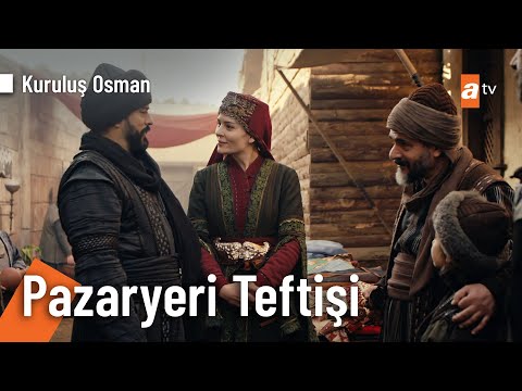 Osman Bey pazaryerini teftişe çıktı - Kuruluş Osman 121. Bölüm