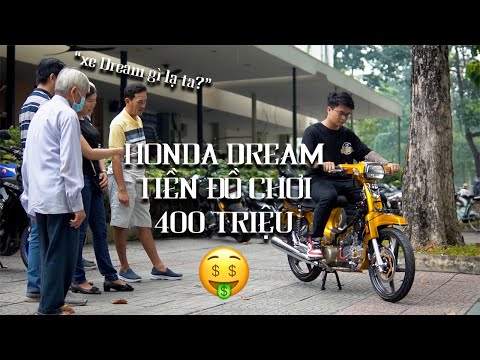 Đập 1 Con Moto 400 Triệu Vào "HONDA DREAM "Như Thế Nào ? - DREAM ĐỘ KHỦNG VN