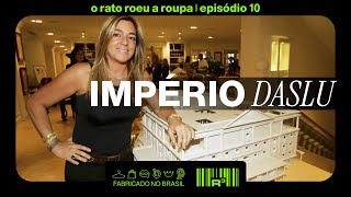 DASLU: O QUE FOI, AUGE E DECLÍNIO - O RATO ROEU A ROUPA | #10
