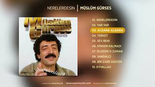 Aldana aldana ( MÜSLÜM GÜRSES)  #Arabeskdünyam Resimi