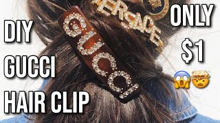 DIY GUCCI INSPIRED HAIR CLIP 