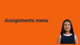 Assignments Menu