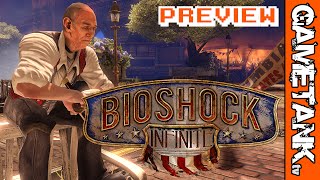 BioShock Infinite PREVIEW // GAMETANK