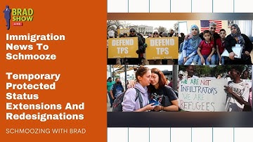 Temporary Protected Status Extensions And Redesignations